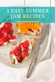 3 Easy Summer Jam Recipes