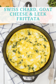 Swiss Chard, Goat Cheese & Leek Frittata