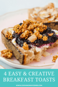 4 Easy & Creative Breakfast Toast Recipes You'll Love
