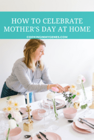How to celebrate mother's day at home