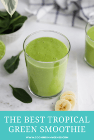 Best Green Tropical Smoothie