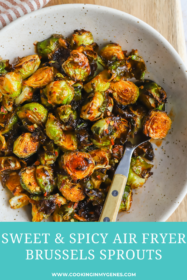 sweet and spicy air fryer brussels sprouts